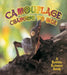 Camouflage: Changing to Hide by Bobbie Kalman