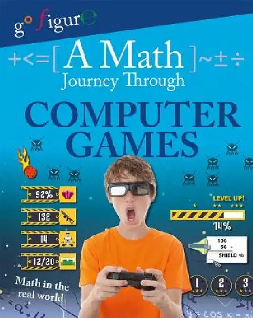 A Math Journey Through Computer Games by Hilary Koll