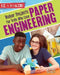Maker Projects for Kids Who Love Paper Engineering by Rebecca Sjonger
