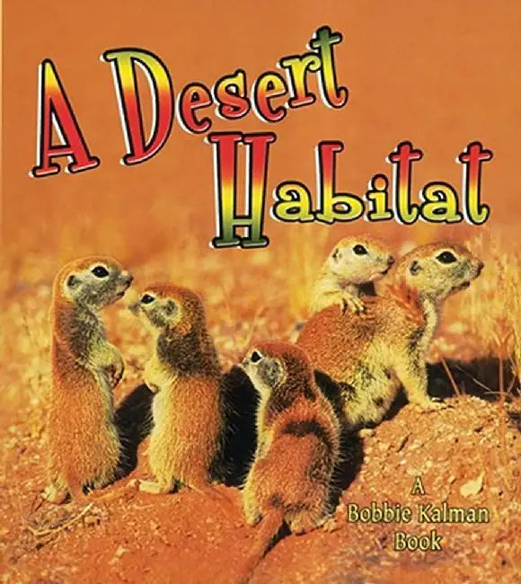 A Desert Habitat by Kelley MacAulay