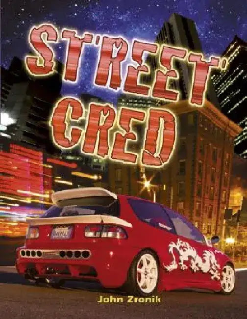 Street Cred by John Paul Zronik