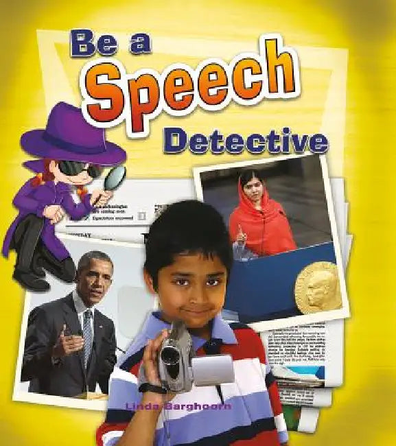 Be a Speech Detective by Linda Barghoorn