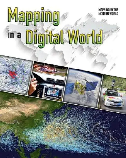 Mapping in a Digital World by James Bow