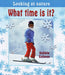 What Time Is It? by Bobbie Kalman