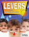 Levers in My Makerspace by Tim Miller