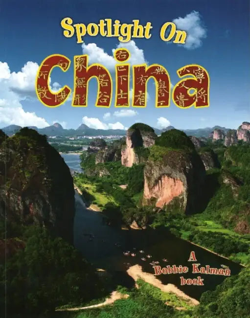 Spotlight on China by Robin Johnson