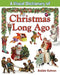 A Visual Dictionary of Christmas Long Ago by Bobbie Kalman