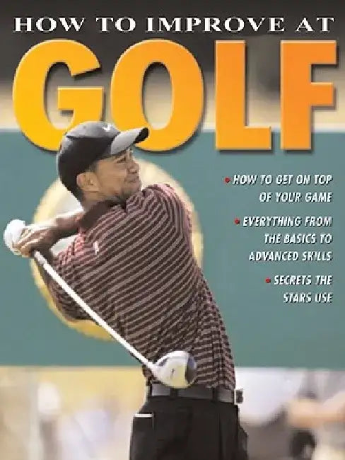 How to Improve at Golf by Peter Parks