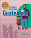 A Refugee's Journey from Guatemala by Heather Hudak