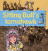 Sitting Bull's Tomahawk by Gerry Bailey