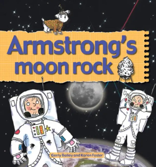 Armstrong's Moon Rock by Gerry Bailey