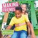 Making Friends by Steffi Cavell-Clarke
