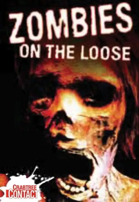 Zombies on the Loose by Anne Rooney
