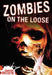 Zombies on the Loose by Anne Rooney