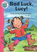 Bad Luck, Lucy! by Sue Graves