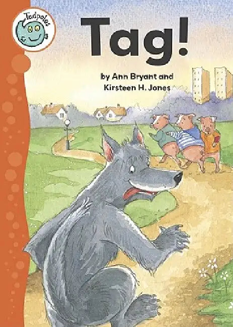 Tag! by Ann Bryant