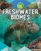 Freshwater Biomes by Louise A. Spilsbury, Richard Spilsbury