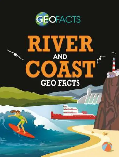 River and Coast Geo Facts by Izzi Howell