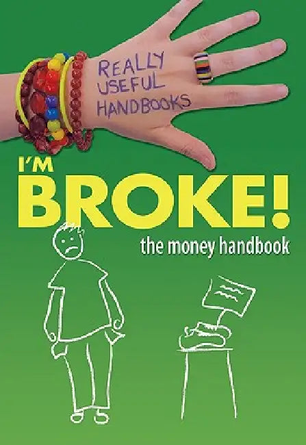 I'm Broke! the Money Handbook by Anita Naik