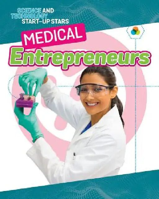 Medical Entrepreneurs by Helen Mason