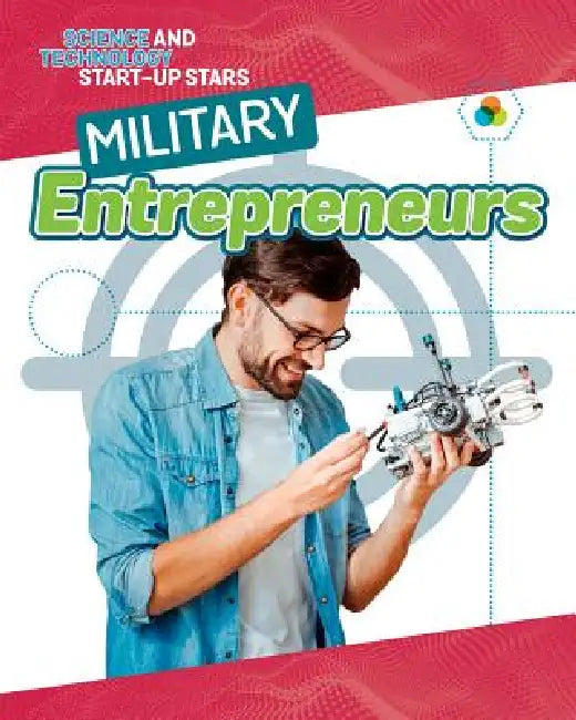 Military Entrepreneurs by Heather C. Hudak