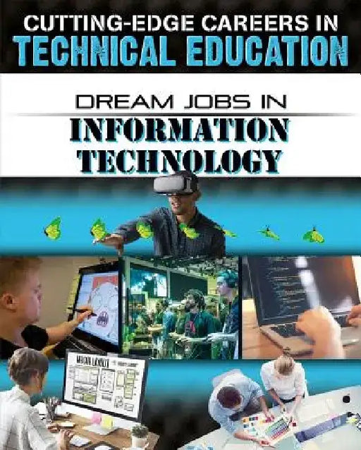 Dream Jobs in Information Technology by Helen Mason