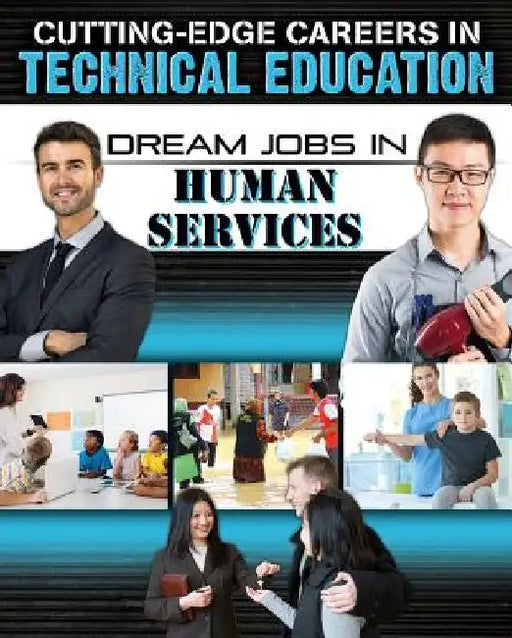 Dream Jobs in Human Services by Helen Mason