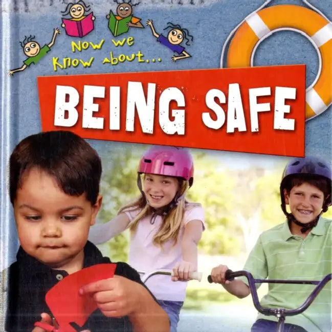 Being Safe by Jinny Johnson