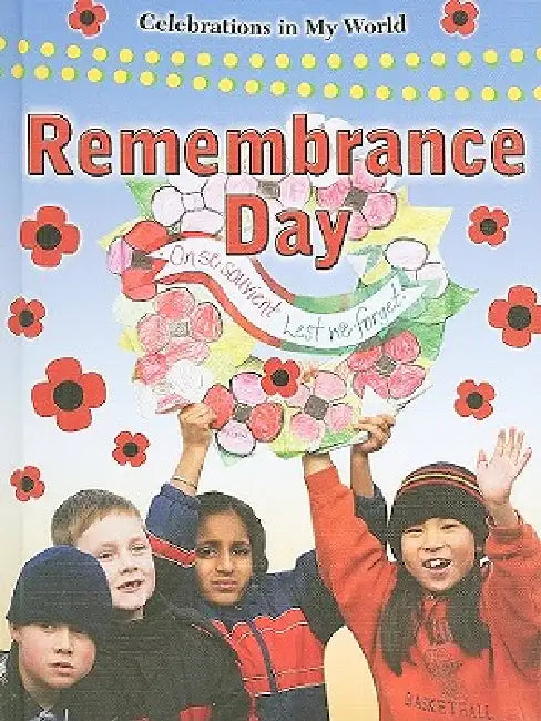 Remembrance Day by Molly Aloian