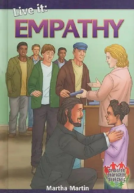 Live It: Empathy by Martha Martin