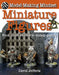 Miniature Figures: From Model Soldiers to Fantasy Gaming by David Jefferis