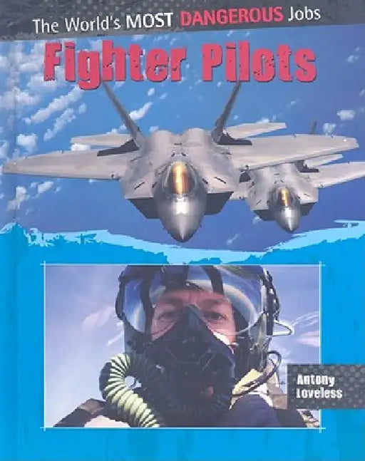 Fighter Pilots by Antony Loveless