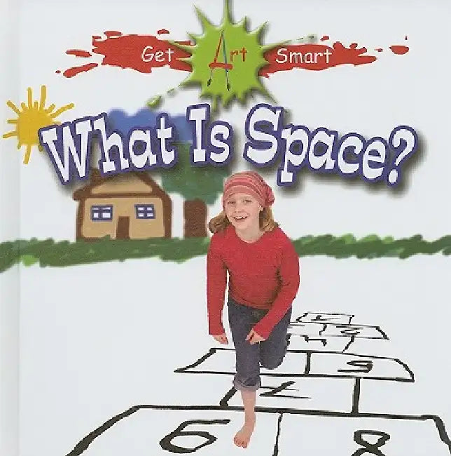 What Is Space? by Susan Markowitz-Meredith