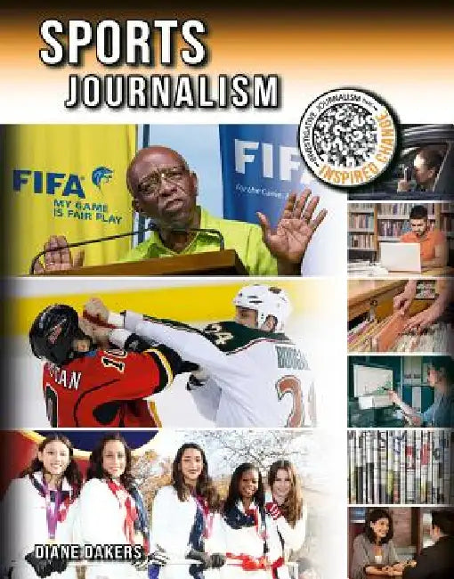 Sports Journalism by Diane Dakers