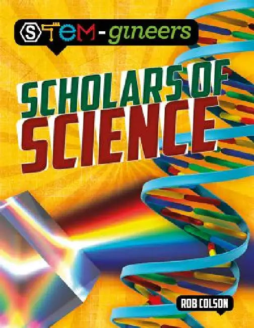 Scholars of Science by Rob Colson