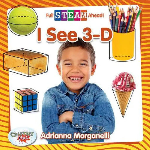 I See 3-D by Adrianna Morganelli