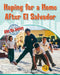 Hoping for a Home After El Salvador by Linda Barghoorn