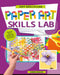 Paper Art Skills Lab by Sandee Ewasiuk