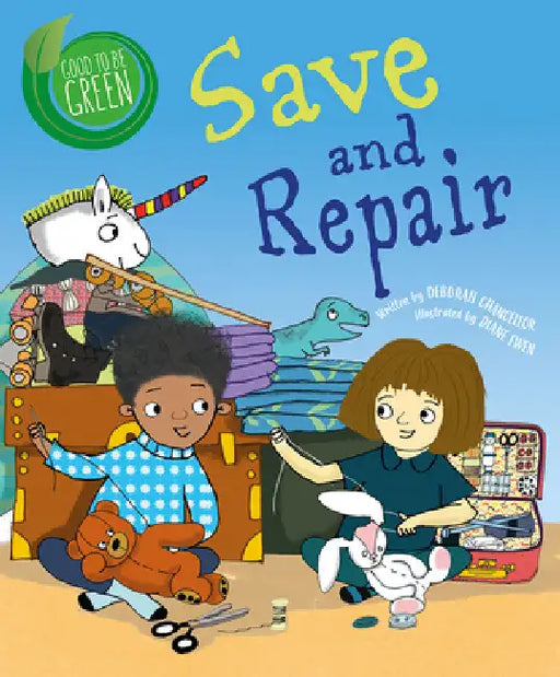 Save and Repair by Deborah Chancellor, Diane Ewen