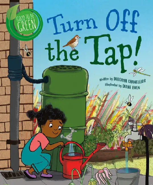 Turn Off the Tap! by Deborah Chancellor, Diane Ewen