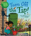 Turn Off the Tap! by Deborah Chancellor, Diane Ewen