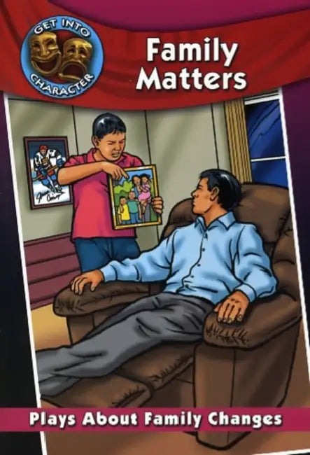 Family Matters: Plays about Family Changes by Catherine Gourlay