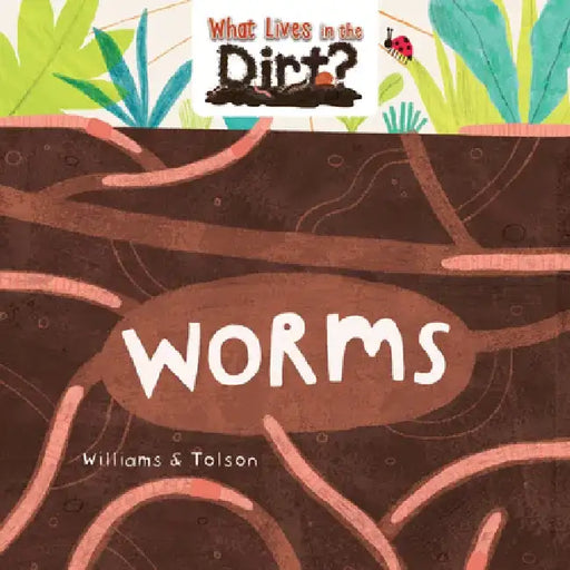 Worms by Susie Williams