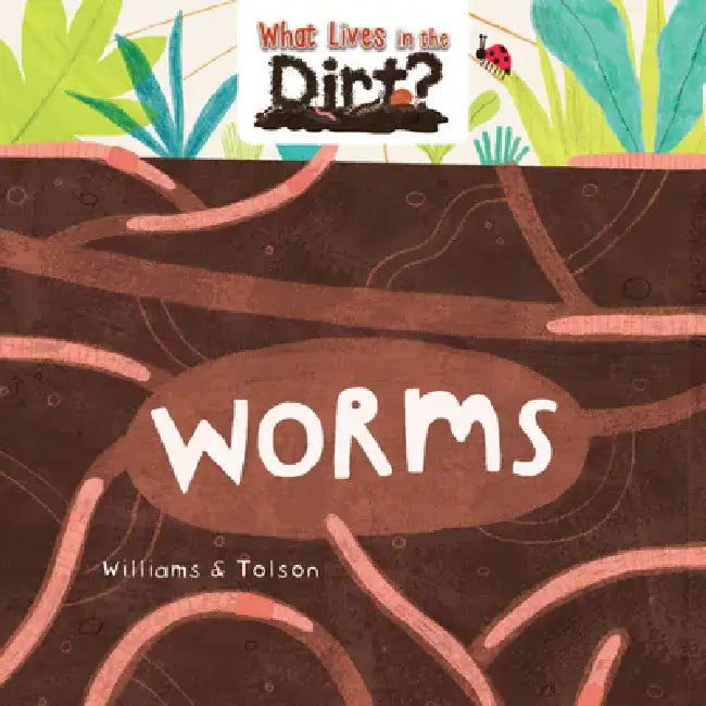 Worms by Susie Williams
