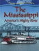 The Mississippi: America's Mighty River by Robin Johnson