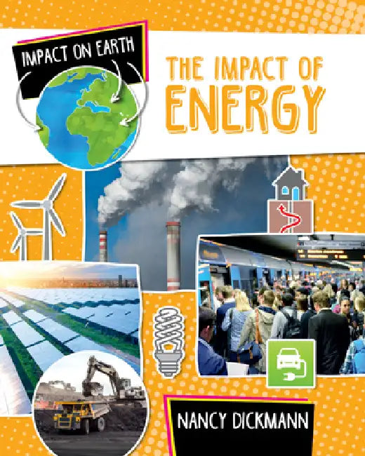 The Impact of Energy by Nancy Dickmann