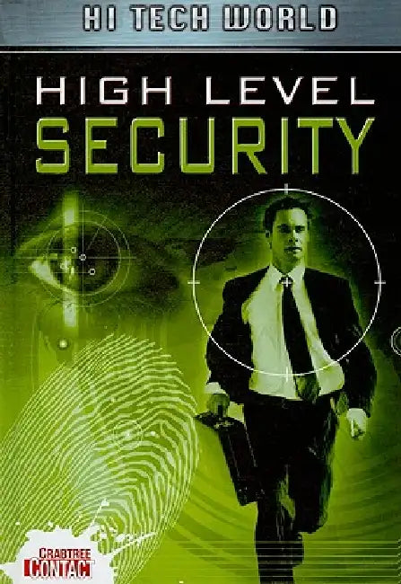 Hi Tech World: High Level Security by Ben Hubbard