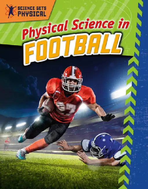Physical Science in Football by Enzo George
