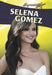 Selena Gomez by Kylie Burns
