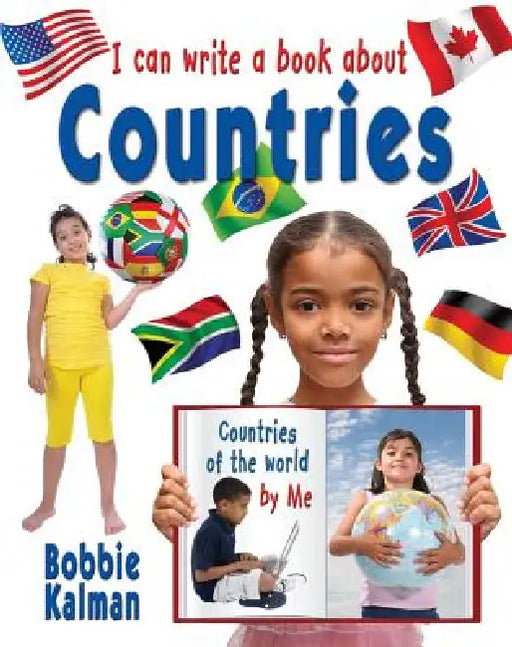 I Can Write a Book about Countries by Bobbie Kalman